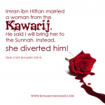 ahlul bida wal hawa _ marriage from ahlul bidh’a  _Imran ibn Hittan married a woman from the Kawarij. _ wallpapper _ poster
