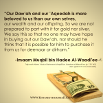 en_ Da’wah_ sheikh muqbil_ Our Daw’ah and our ’Aqeedah is more beloved to us than our own selves