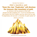 en_ Signs of The last Hour_ Soon the river Euphrates will disclose the treasure (the mountain) of gold_hadith